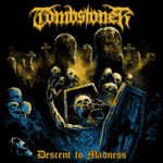Tombstoner - Descent to Madness CD