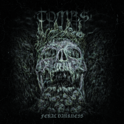 TOMBS - Feral Darkness LP [PRE-ORDER]